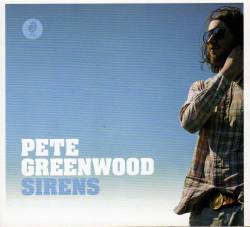 Pete Greenwood : Sirens